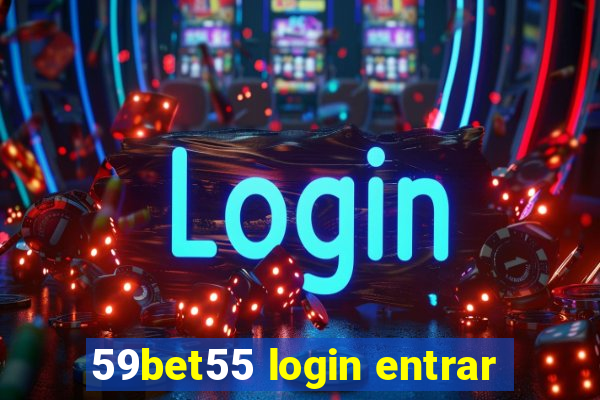 59bet55 login entrar